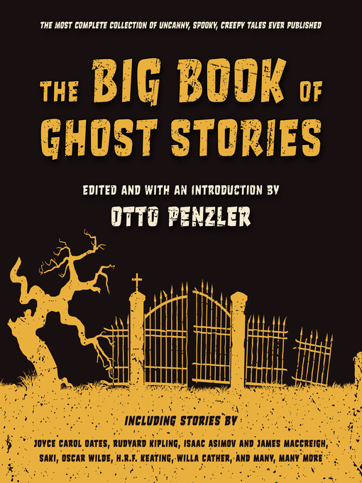 Title details for The Big Book of Ghost Stories by Otto Penzler - Wait list